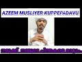 AZEEM MUSLIYER KUPPEPADAVU about change thoughts