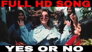 Yes Or No Full Video Dj Flow Ft  Shree Brar   Swaalina   Proof  B2Gether Sky New Punjabi Song 2021