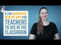 Augmented reality in the classroom - 8 fun AR apps