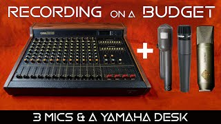 3 Mics and a Yamaha Mixer - Recording on a Budget (Much More Than Love - The Loved Ones)