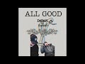 Dollari - AlL GooD (Feat. Karski)