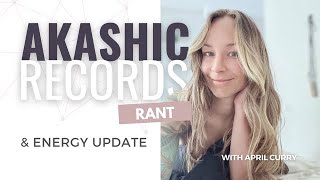 Jan 23-29 Energy Update \u0026 Akashic Records Rant / Tarot