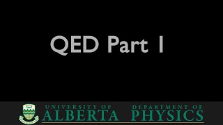 PHYS 485 QED Part 1