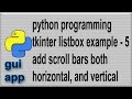 Listbox Example tkinter widget In Python listbox scroll bars part 5