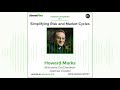 Finance Simplified EP 2: Simplifying Risk and Market Cycles with Howard Marks of Oaktree Capital