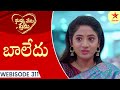 Nuvvu Nenu Prema - Episode 311 Webisode | Telugu Serial | Star Maa Serials | Star Maa