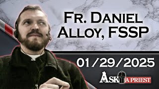 Ask A Priest Live - 1/29/25 - Is Using My Friend's Netflix Account Considered Stealing?