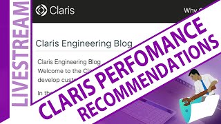 Claris Performance Recommendations - FileMaker Engineering Blog