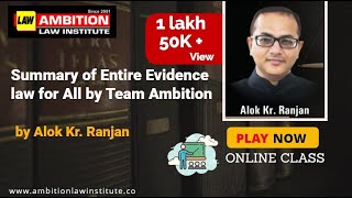 Summary of Entire Evidence law for All by Team Ambition