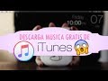 Descarga Música De Itunes ¡gratis