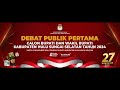 Debat Publik Pertama Calon Bupati & Wakil Bupati Kabupaten Hulu Sungai Selatan Tahun 2024