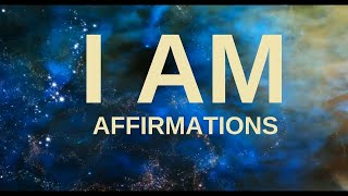 I Am Affirmations! POWERFUL STUFF! Success And Prosperity Affirmations!