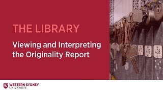 Viewing and Interpreting the Originality Report