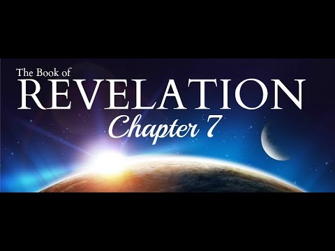 The Book Of Revelation, Chapter 7 (#48) - YouTube