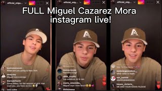 FULL MIGUEL CAZAREZ MORA LIVE!!🤩