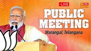 LIVE: PM Narendra Modi addresses public meeting in Warangal, Telangana | Lok Sabha Election 2024