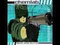 Chemlab - Electric Molecular/Latex