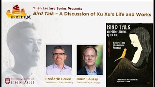 Hong Kong Redux - “Bird Talk” – A Discussion of Xu Xu’s Life and Works
