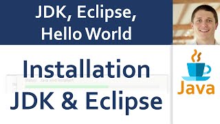 💻 JAVA | JDK, Eclipse, Hello World 02 - Installation JDK und Eclipse