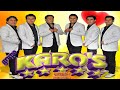 Grupo Karos 30 Pegaditas Megamix Enganchado -Cumbias Sonideras -Cumbias Para Bailar Toda La Noche