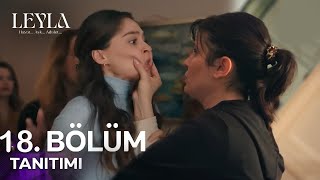 Leyla 18. Bölüm 2. Fragmanı | \