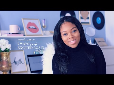 7 Ways To Get Excited + Spark Your Hustle Again 7 Ways To Get Excited + Spark Your Hustle Again