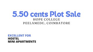 5.50 cents, Hope Collge, Peelamedu land sale #coimbatore #psg #tidelpark @green-woods