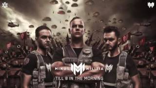 Minus Militia - Till 8 In The Morning