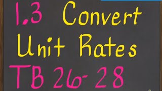 7.1.3 Convert Unit Rates