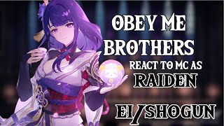 Obey me BROTHERS react to F!MC as Raiden Ei/Shogun // Part 1/2 // SHORT