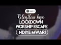 Ndiye Mwari - Minister Michael Mahendere | Relentless Hope Lockdown Worship Escape
