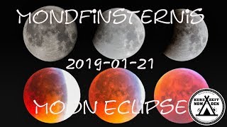 Totale Mondfinsternis + Blutmond | Total Moon Eclipse + Blood Moon | 2019