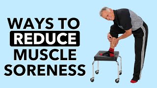 7 Ways to Reduce Muscle Soreness