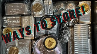 Ways to Store your Gold and Silver - Stacking Gold and Silver 101