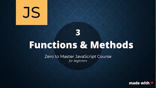 Functions & Methods - Zero to Master JavaScript for Beginners