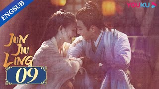 [Jun Jiu Ling] EP9 | Princess revenge with Hidden Identity | Peng Xiaoran/Jin Han/Du Yafei | YOUKU