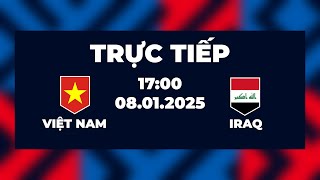 🔴 Việt Nam vs Iraq | Đại Chiến Siêu Mãn Nhãn Người Xem