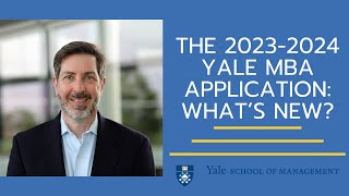 What’s New in the Yale MBA Application?