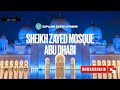 Inside Sheikh Zayed Grand Mosque: The Most Stunning Landmark in Abu Dhabi!