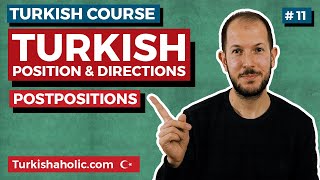 Turkish Spatial Postpositions [Prepositions] - Learn Turkish