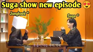 Jungkook in Suga show Suchwita 😍 | EP 21 |