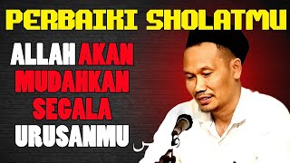 🔴JAGA SHOLATMU ALLAH AKAN MUDAHKAN SEGALA URUSANMU | NGAJI GUS BAHA HIDUP TENANG