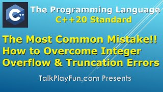 033 - The Most Common Mistake, Overcome Integer Overflow/Truncation Errors with Euclidean Algorithm