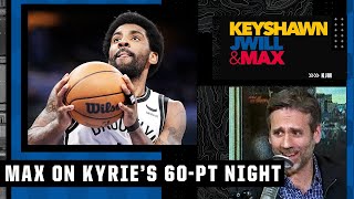 'Kyrie right now is operating with such mastery' - Max Kellerman on Irving's 60 PTS vs. Magic | KJM