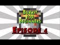Bukkit for Beginners - Episode 4 - Creating a Test Server and Exporting