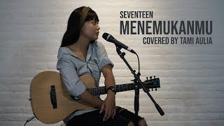 Download Lagu Menemukanmu cover by Tami Aulia Live Acoustic seve... MP3 Gratis