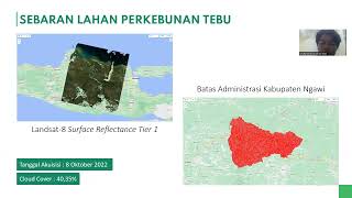 Identifikasi Tutupan Lahan Perkebunan Dan Potensi Hasil Panen Tebu Menggunakan Citra  Satelit