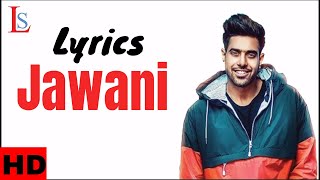 Jawani(Lyrics) : Guri | Deep Jandu Gangland In Motherland Latest Punjabi Songs Lyrics Songs