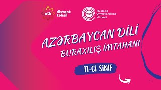 Sual 27-26.01.2025 tarixli 11-ci  sinif Buraxılış imtahanı Azərbaycan dili fənni üzrə sualların izah