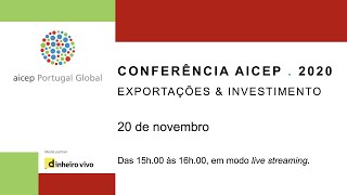 Conferência AICEP.2020 - 3ª Sessão